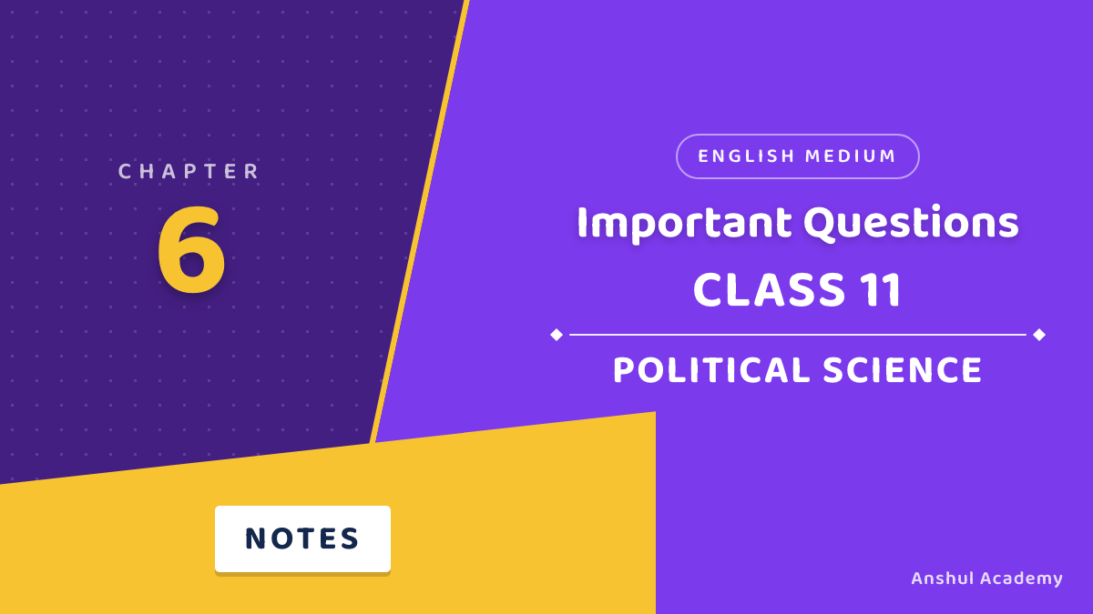 Class 11 Political Science Chapter 6 Judiciary Important Questions with Answers
