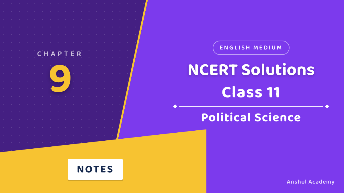 Class 11 Political Science Chapter 9 Constitution as a Living Document NCERT Solutions