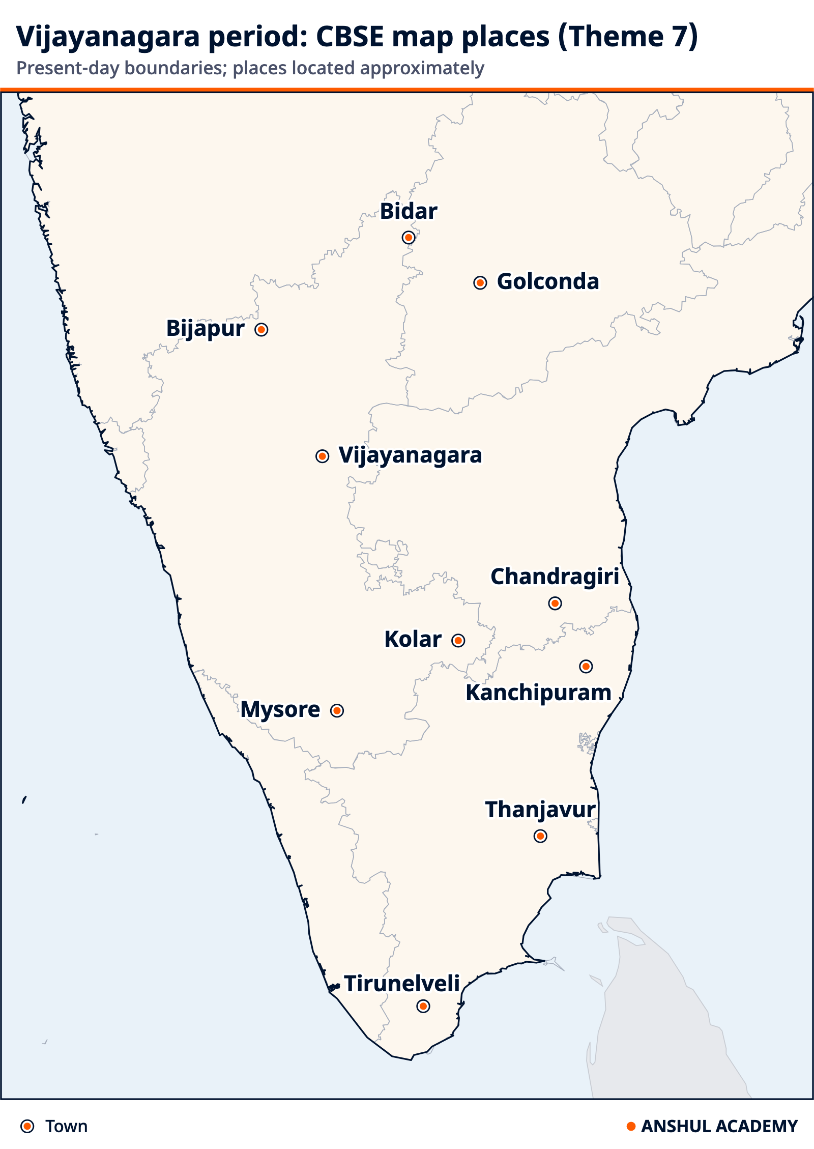 Map of South India marking Vijayanagara, Bidar, Golconda, Bijapur, Chandragiri, Kanchipuram, Mysore, Thanjavur, Kolar and Tirunelveli