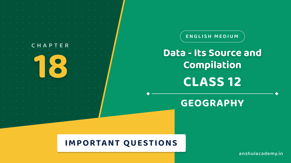 Class 12 Geography Chapter 18 Important Questions with Answers in English